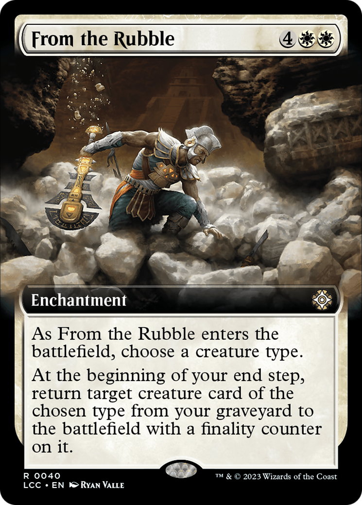 From the Rubble (Extended Art) [The Lost Caverns of Ixalan Commander]